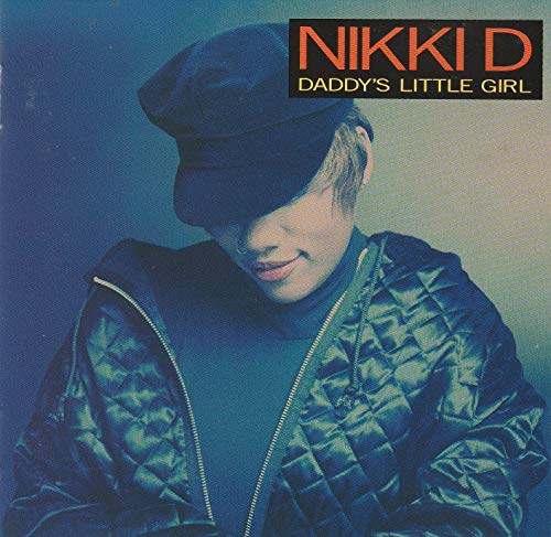 NIKKI D - Daddy's Little Girl - CD