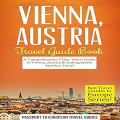 Vienna, Austria - Travel Guide Book Audiolibro Por Passport to European Travel Guides arte de portada