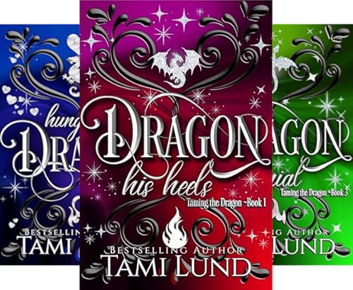 Dragon His Heels (Taming the Dragon Book 1)