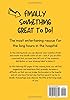 I'm Bored in the Hospital Activity Book | Doodle Your Way out of Hospital Boredom | Only one Pen required: Perfect for your Boredom Care Package #1