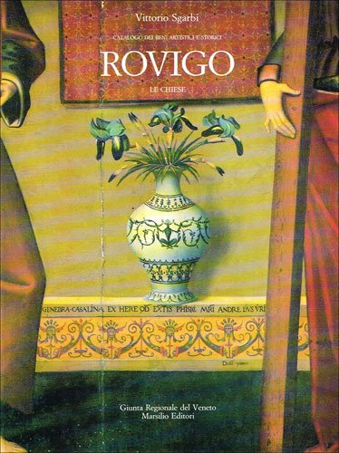 Rovigo. Catalogo dei beni artistici e storici, le chiese
