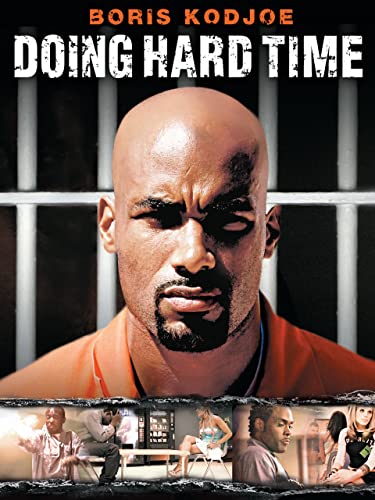  Doing Hard Time