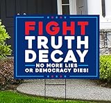 Fight Truth Decay Yard Sign - Resist Hate Lawn Sign, Anti-Trump Sign, Resist Racism, Resist Fascism Yard Sign with Metal H-Stake (Multicolor, 18" x 12", Single Sided)