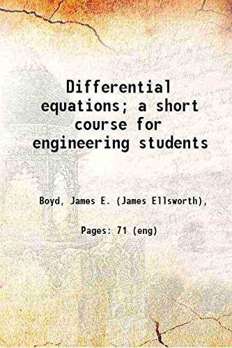Differential equations; a short course for engineering students 1905 [Hardcover]