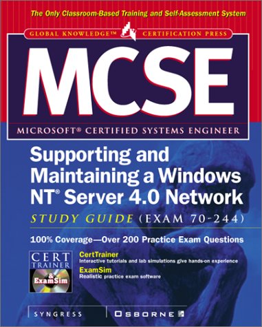 McSe Supporting and Maintaining a Windows Nt Server 4.0 Network Study Guide: (Exam 70-244)