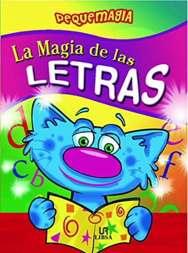 La magia de las letras/ The Magic of Letters