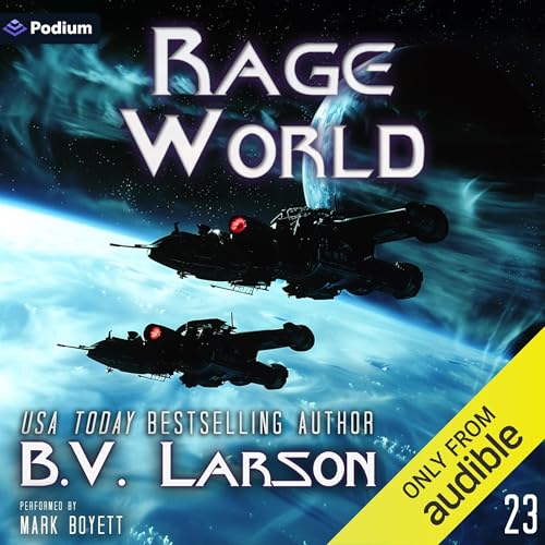 Rage World by B.V. Larson episode artwork