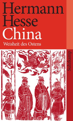 China: Weisheit des Ostens (suhrkamp taschenbuch) China: Weisheit des Ostens (suhrkamp taschenbuch)