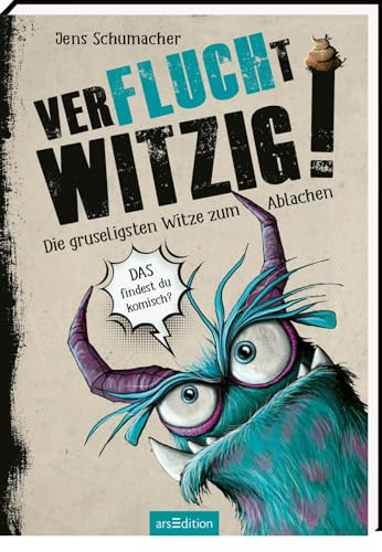 Verflucht witzig!: Die gruseligsten Witze zum Ablachen | Die ultimative Dämonen-Witzesammlung für Kinder ab 8 Jahren und für alle Fans vom 'Buch mit dem Fluch'!
