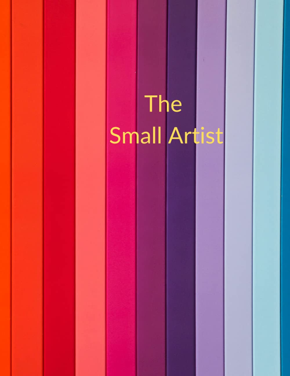 the small artist: the small artist, a sketchbook for drawing and doodling for kids best gift for a small artist
