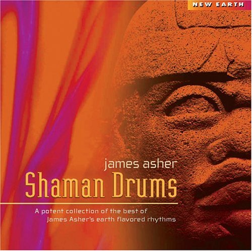 Shaman Drums Asher, James