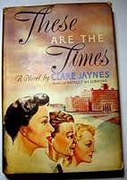 These Are The Times B000EHWC78 Book Cover