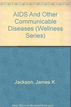 Paperback AIDS And Other Communicable Diseases (Wellness Series) Book