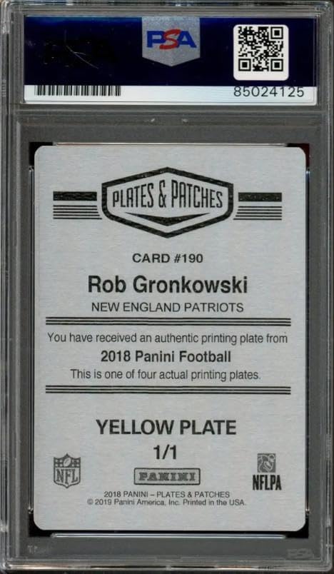 Rob Gronkowski Signed 2018 Panini Printing Plate Card Gem MT 10 PSA 1/1 - NFL Autographed Football Cards