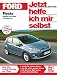 Produktbild Ford Fiesta Benziner und Diesel: ab Modelljahr 2008 (Jetzt helfe ich mir selbst)