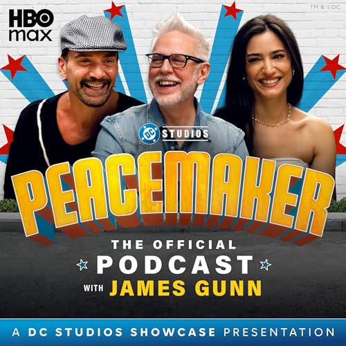 Peacemaker: The Official Podcast with James Gunn – Season 2, Ep. 1 Podcast Por arte de portada
