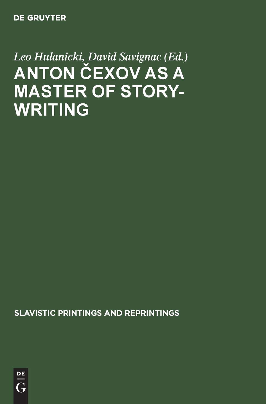 Anton Cexov As a Master of Story-Writing: Essays in Modern Soviet Literary Criticism: 6