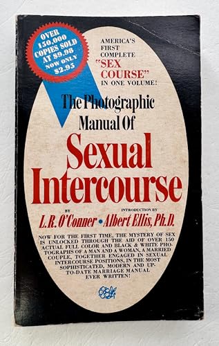 The photographic manual of sexual intercourse, B0006CT2TM Book Cover