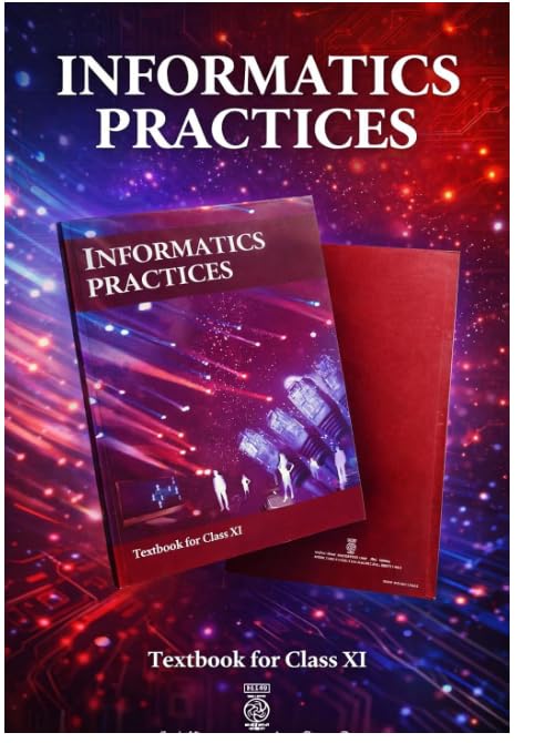 Image of ORIGINAL NCERT Informatics Practices Textbook for Class XI, NCERT, ISBN: 978-93-5292-148-5 (Curiosity)
