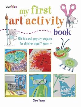 Paperback My First Art Activity Book: 35 easy and fun projects for children aged 7 years + Book
