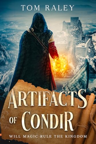 Artifacts of Condir: Will magic rule the Kingdom? (The Third Kingdom)