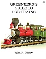 Greenberg's guide to LGB trains 0897780914 Book Cover