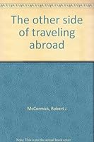 The other side of traveling abroad 0964000202 Book Cover