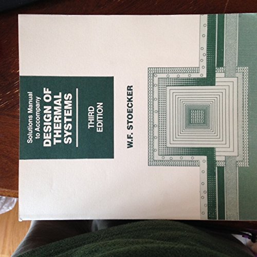 Design of Thermal Systems: Solutions Manual : Buy Online at Best Price ...