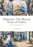 Makamlar: The Musical Scales of Turkey