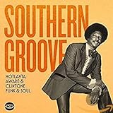 Southern Groove: Hotlanta Aware & Clintone Funk & Soul / Various