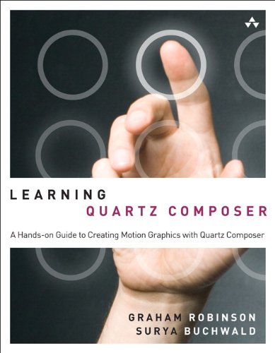 Télécharger Learning Quartz Composer: A Hands-On Guide to Creating Motion Graphics with Quartz Composer (English Gratuit