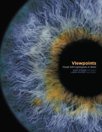 Viewpoints: Visual Anthropologists at Work view 2