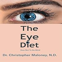 Algopix Similar Product 17 - The Eye Diet: How Not to Go Blind