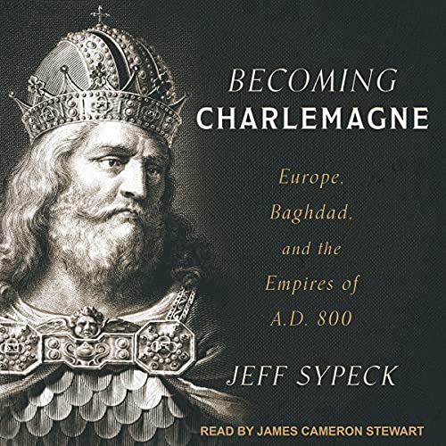Becoming Charlemagne by Jeff Sypeck episode artwork