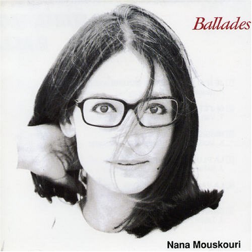 NANA MOUSKOURI - BALLADES [Audio CD] NANA MOUSKOURI