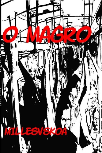 O Magro (Portuguese Edition)