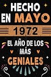 nombres de mujeres geniales  CUADERNO, Hecho En Mayo 1972 El Año De Los Más Geniales: Regalo de cumpleaños de 50 años para mujeres y hombres, ideas de cumpleaños 50 años... un ... regalos divertidos, idea de regalo perfecta.
