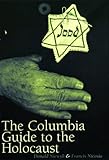 The Columbia Guide to the Holocaust