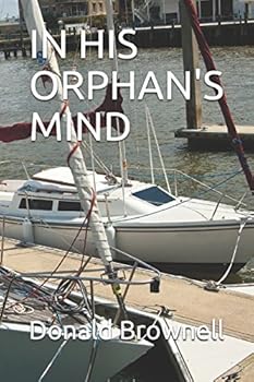 Paperback IN HIS ORPHAN'S MIND Book