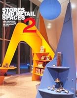 Stores and Retail Spaces 2 0944094341 Book Cover