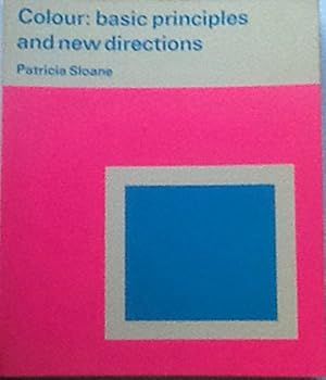 Hardcover Colour: basic principles [and] new directions (A Studio Vista/Reinhold art paperback) Book