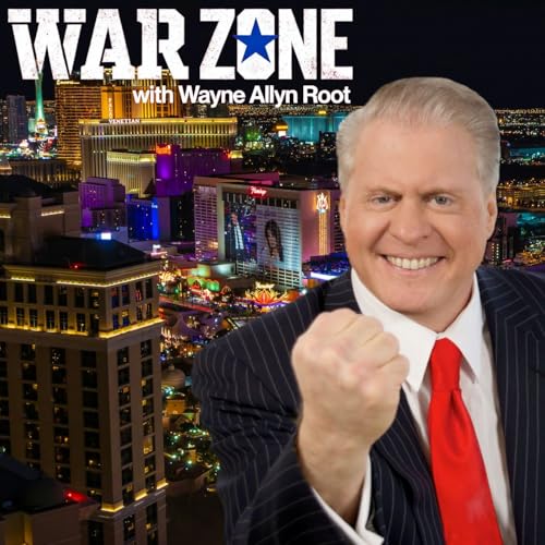 Wayne Allyn Root’s WAR Zone Podcast Por Wayne Allyn Root arte de portada