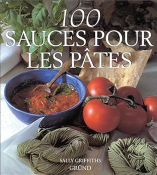 Paperback 100 sauces pour les pâtes [French] Book