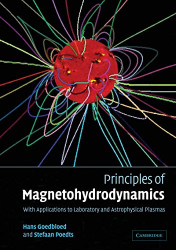 Principles of Magnetohydrodynamics: With Applications to Laboratory and Astrophysical Plasmas