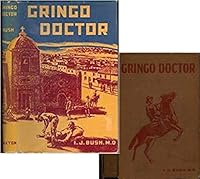 Gringo Doctor B000860INK Book Cover