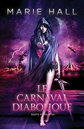 Télécharger Le carnaval diabolique (Nuits écarlates t. 1) Francais PDF