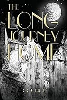 The Long Journey Home 1460004019 Book Cover