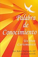 Palabra de Conocimiento, Un Don Carismatico 9588027209 Book Cover