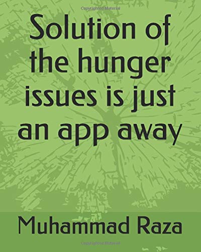 Solution of the hunger issues is just an app away