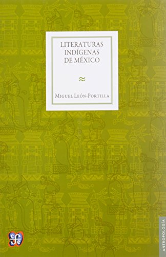 Literaturas Indígenas De México (Antropologia (fce))